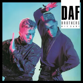 Brothers (Mix Gabi) by DAF