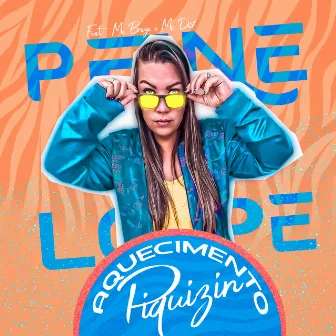 Aquecimento Piquizin by DJ Penelope Lee