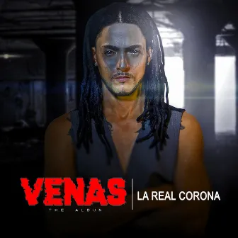 Venas by La Real Corona