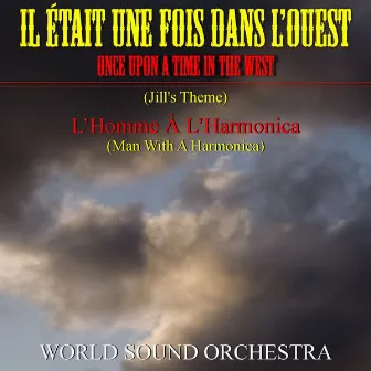 Il était une fois dans l'ouest (Once Upon a Time in the West) by World Sound Orchestra