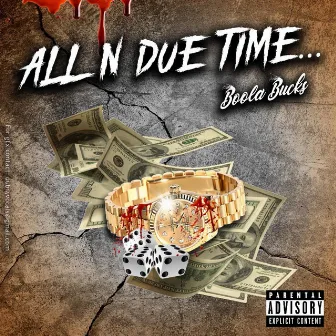 All N Due Time by Boola Bucks