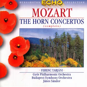 Mozart: Horn Concertos (Complete) by Ferenc Tarjáni