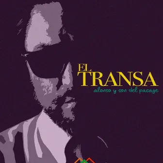 El transa by Alonso Núñez