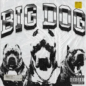 Big Dog by Ale the Man