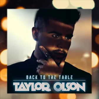 Back to the Table by Taylor Olson