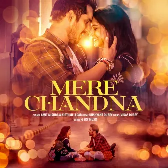 Mere Chandna by Kirti Killedar