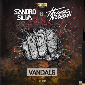 Vandals by DJ Thomas Newson