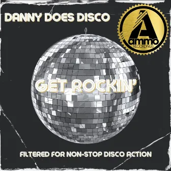 Get Rockin' by Danny Does Disco