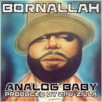 Analog Baby by Born Allah