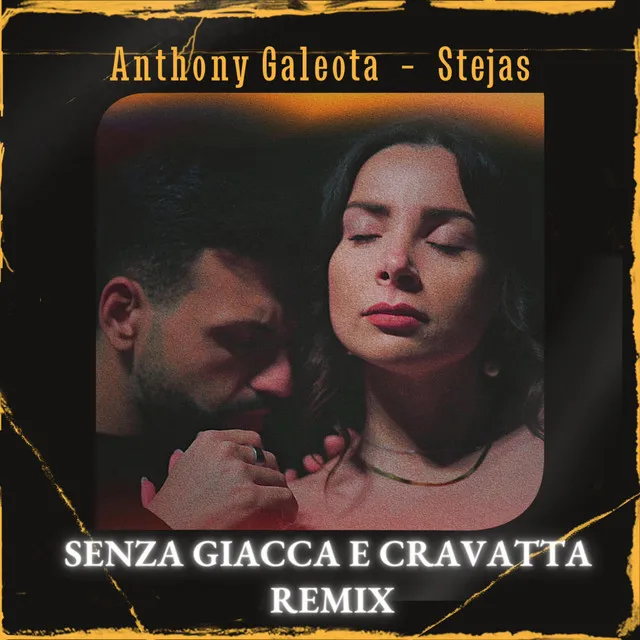 Senza Giacca E Cravatta - Remix