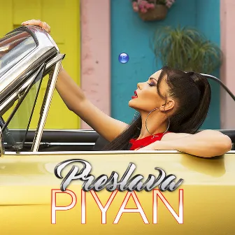 Piyan by Preslava