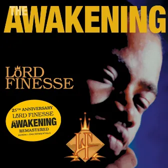 The Awakening [25th Anniversary (Remaster)] by Lord Finesse