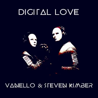 Digital Love by Steven Kimber