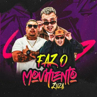 Faz o Movimento by Zuza