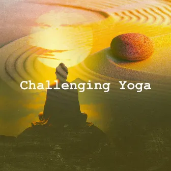 Challenging Yoga by Yoga Lesson