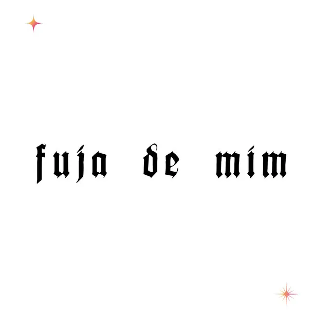 Fuja de Mim