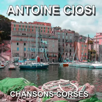 Chansons Corses (U trenu di Bastia) by 