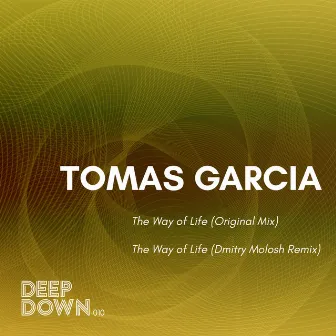 The Way of Life by Tomas Garcia