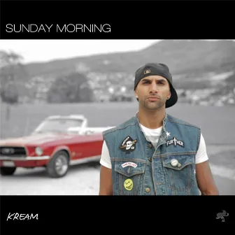 Sunday Morning (I'm In Love) by K'ream