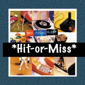 Hit or Miss by Billy Malloy