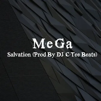 Salvation by Mega