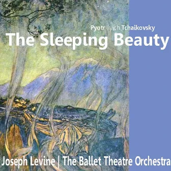 Tchaikovsky: The Sleeping Beauty by Ballet Theatre Orchestra