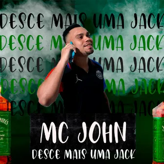 Desce Mais uma Jack by Mc John