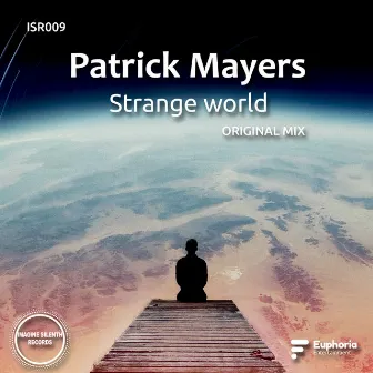 Strange world by Patrick Mayers