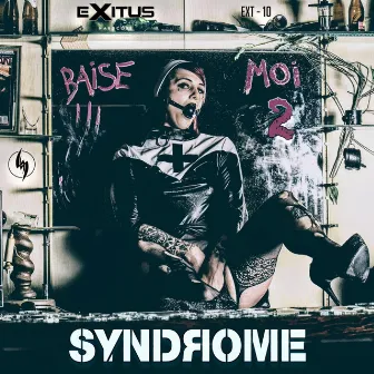 Baise-Moi 2 by DJ Syndrome