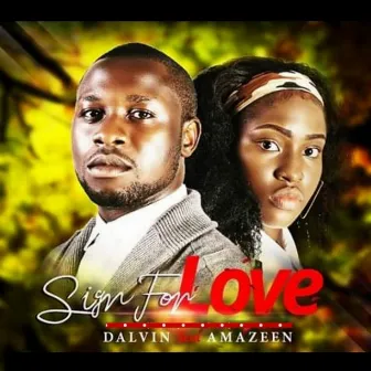 Sign for Love by Dalvin