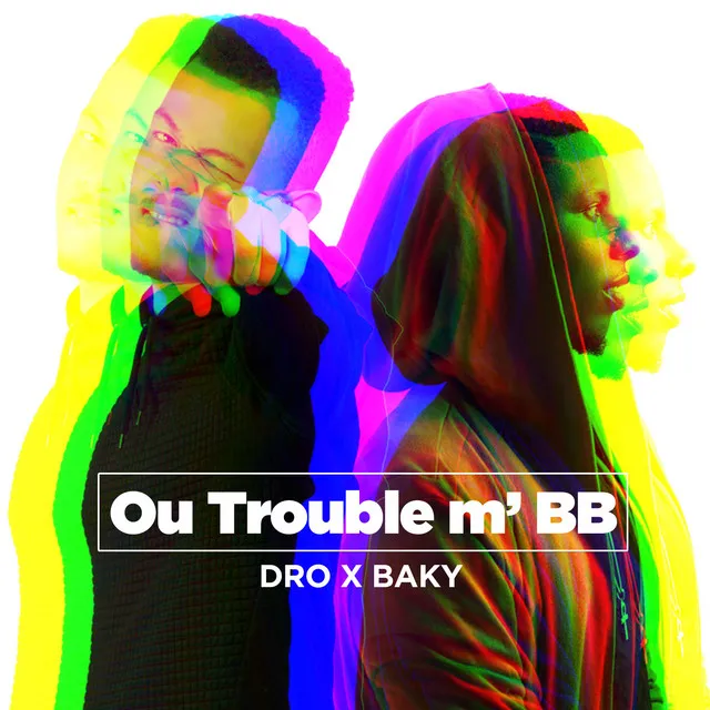 Ou Trouble'm