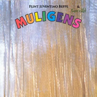 MULIGENS by Flint Juventino Beppe