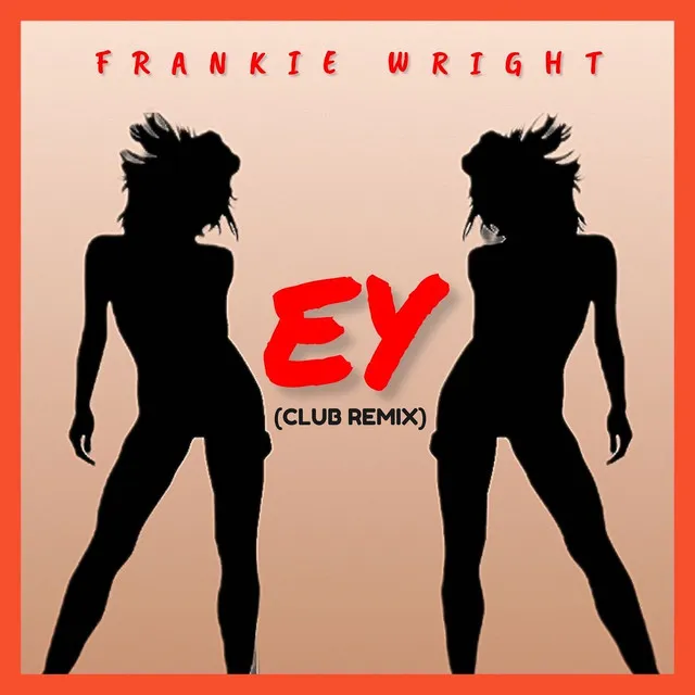 Ey (Club Remix)