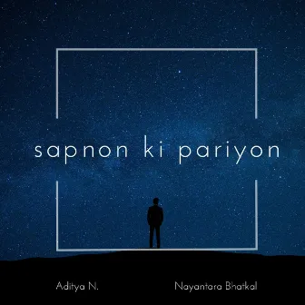 Sapnon Ki Pariyon by Aditya N.