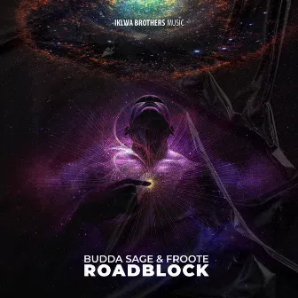 Roadblock by Budda Sage