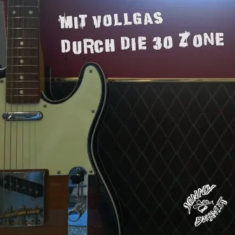 Mit Vollgas durch die 30 Zone by Jonny Bockmist