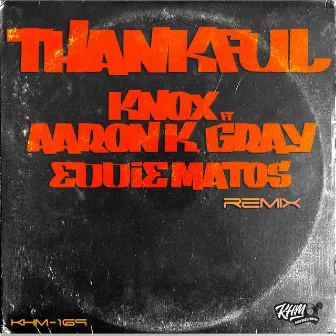 Thankful (Eddie Matos Remix) by Eddie Matos