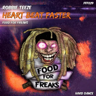 Heart Beat Faster by Robbie Teeze