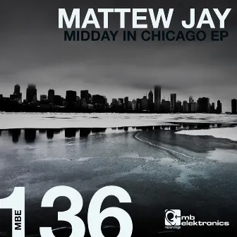 Midday In Chicago EP by Mattew Jay