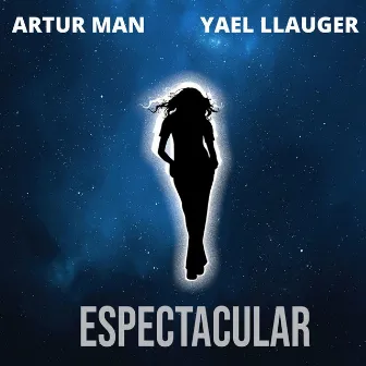 Espectacular by Artur Man