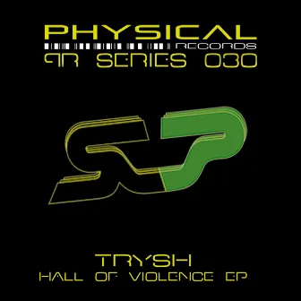 Hall Of Violence by Trysh