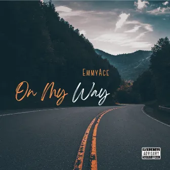 On My Way by Emmy Ace