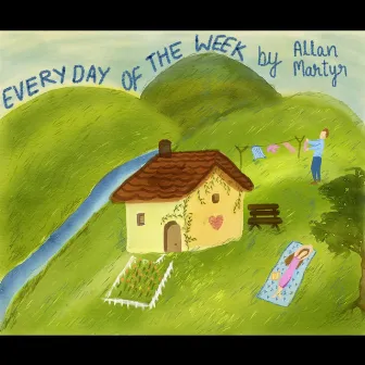 Every Day Of The Week by Allan Martyr