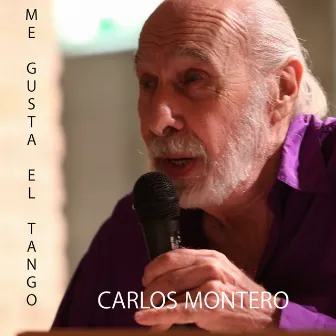 Me gusta el tango by Carlos Montero