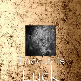 Luck by IS