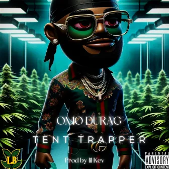 Tent Trapper by OMO Durag