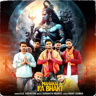 Mahakal Ka Bhagat by R.K.Rockstar