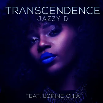 Transcendence by Jazzy D