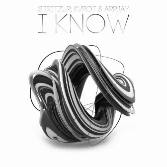 I Know by KVROT