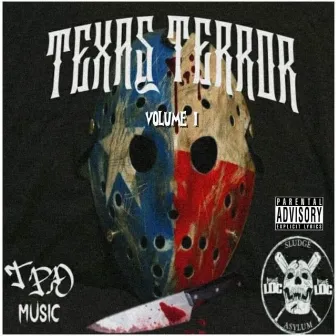 Texas Terror Volume 1 by Scrub Greedy